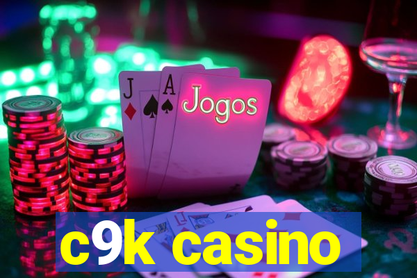 c9k casino